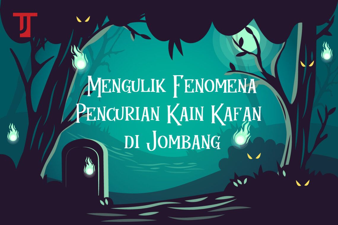 Mengulik Fenomena Pencurian Kain Kafan di Jombang yang Konon untuk Pesugihan 1 ilustrasi pencurian kain kafan