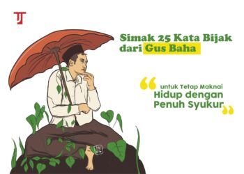 Kata bijak Gus Baha
