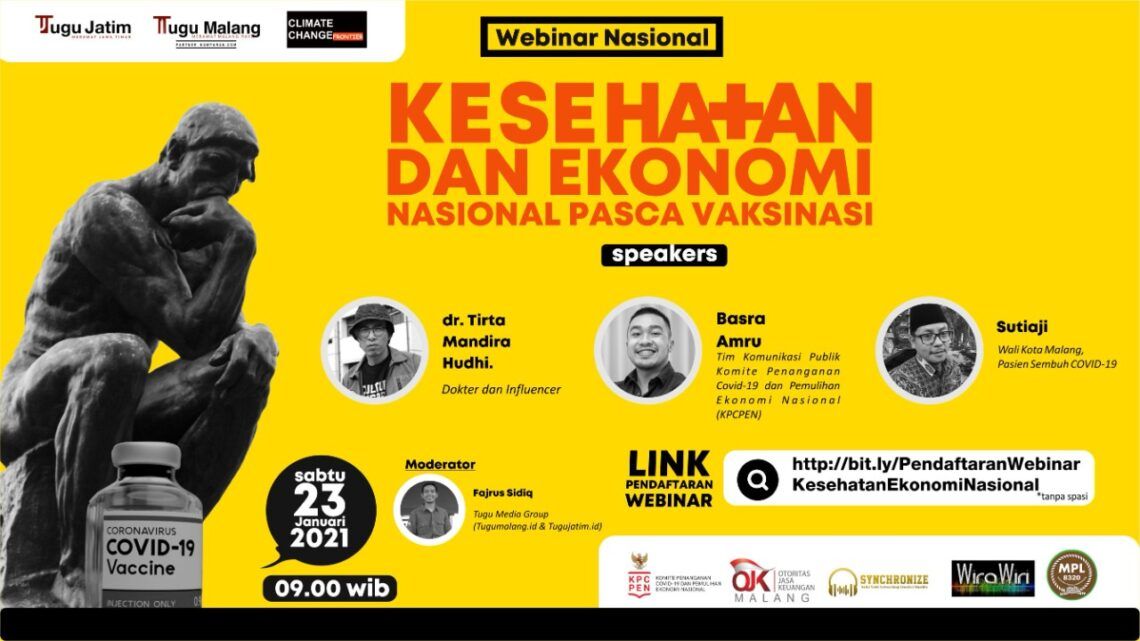 Kupas Tuntas Kesehatan dan Ekonomi Nasional Pasca-Vaksinasi lewat Webinar Nasional 1 Webinar Nasional yang digelar Tugu Jatim, Tugu Malang ID, dan juga CCF. (Foto: Dokumen/Tugu Media Group)