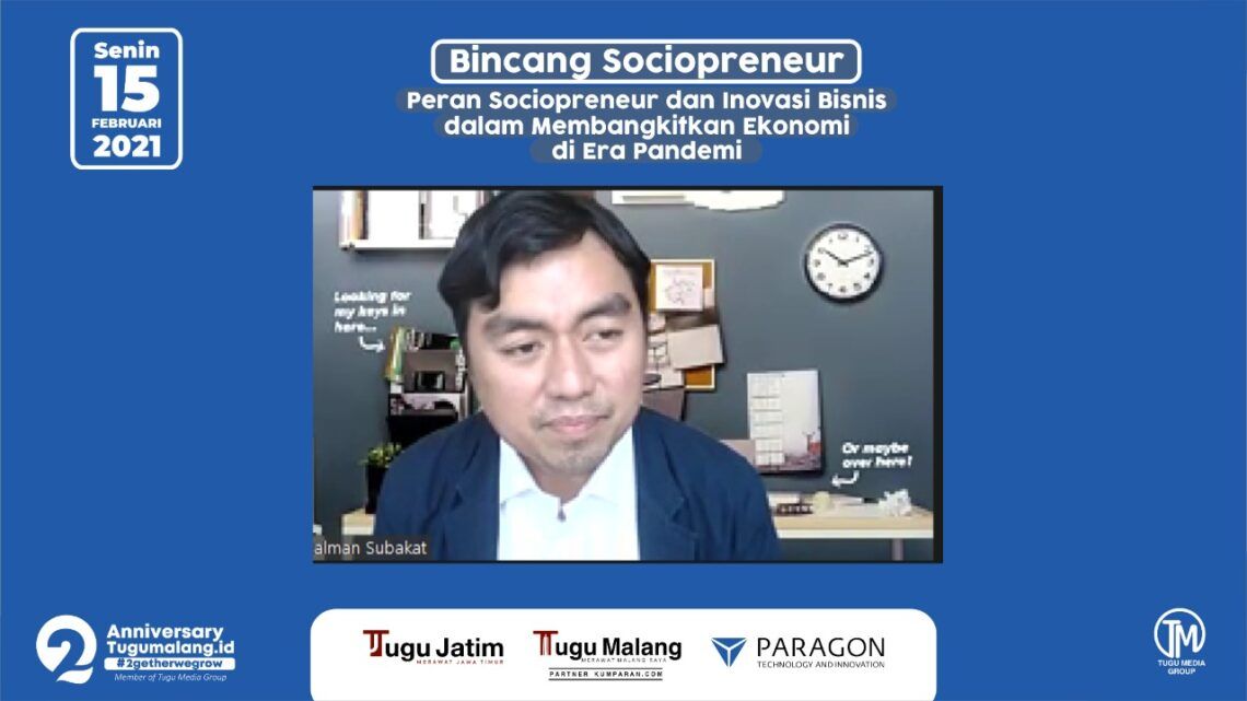 CEO Paragon Technology & Innovation, Salman Subakat dalam acara 'Bincang Sociopreneur' bertajuk "Peran Sociopreneur dan Inovasi Bisnis dalam Membangkitkan Ekonomi di Era Pandemi" (Foto: Dokumen/Tugu Malang/Tugu Jatim)