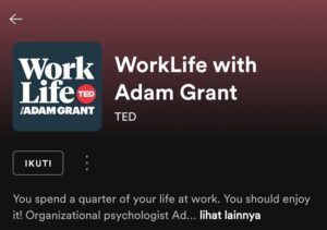 Worklife with Adam Grant (foto : spotify.com/worklifewithadamgrant) podcast