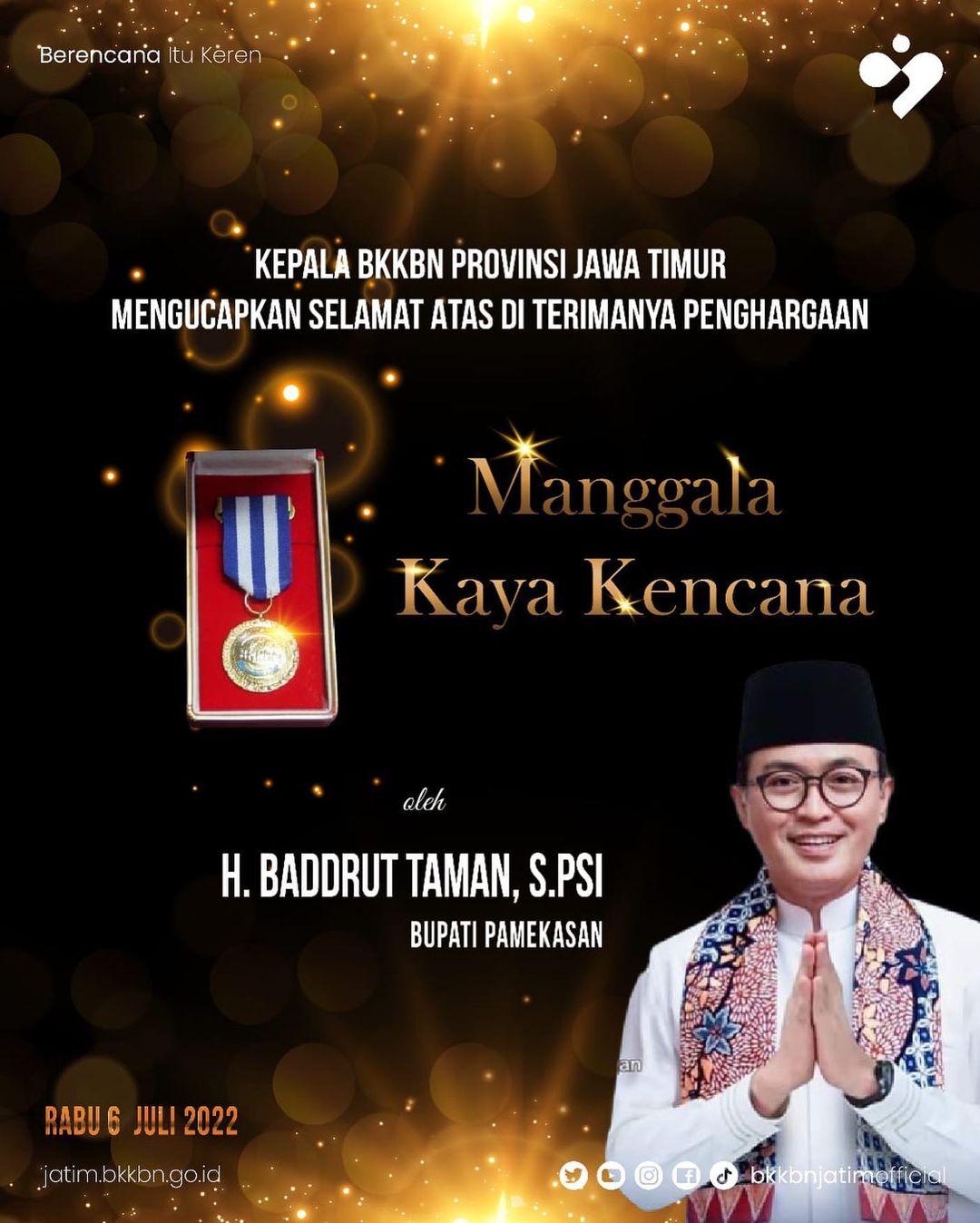 Bupati Pamekasa, Baddrut Tamam, Mendapat penghargaan Manggala Karya Kencana.