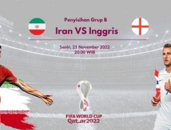 Prediksi Laga Inggris vs Iran, Persaingan Sengit di Grup B Piala Dunia 2022