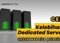 Kelebihan dedicated hosting.