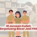 Simak! Ini 10 Jurusan Kuliah Berpeluang Besar Menjadi PNS 8 jurusan kuliah berpeluang besar menjadi PNS.