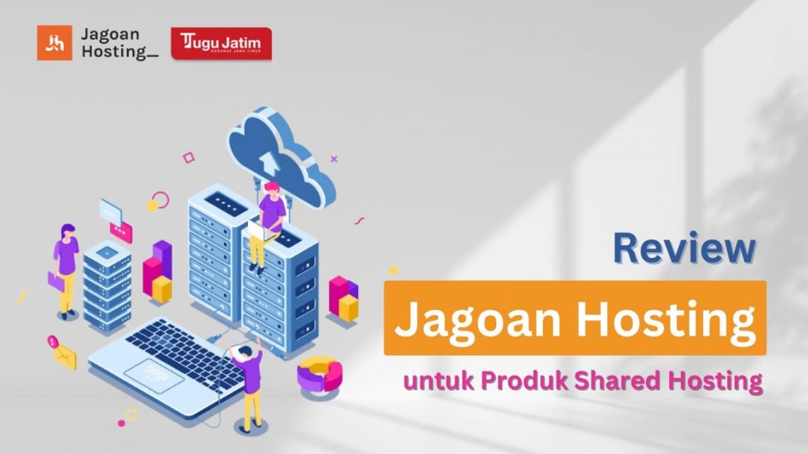 Review Jagoan Hosting untuk Produk Shared Hosting 1 Review jagoan hosting.