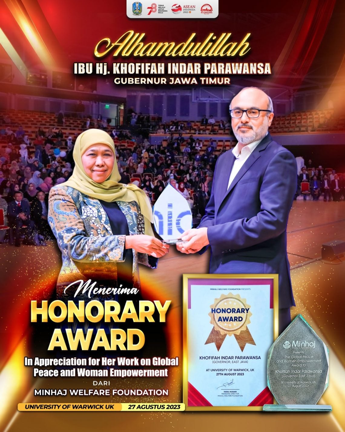 Khofifah Indar Parawansa Kembali Raih Apresiasi Internasional 1 Khofifah menerima penghargaan atas kerjanya dalam Global Peace (Perdamaian Dunia) dan Women Empowerment (Pemberdayaan Perempuan).