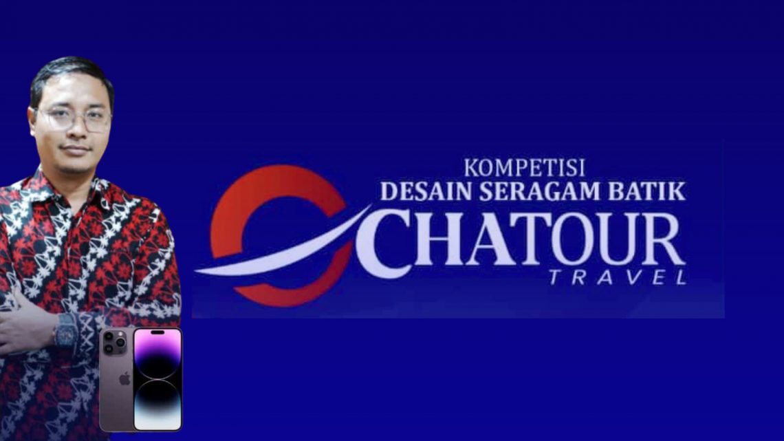 Lomba desain seragam batik CHATour Travel berhadiah iphone. Foto: dok CHATour
