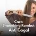 cara smoothing rambut sendiri di rumah