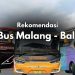 rekomendasi bus malang bali