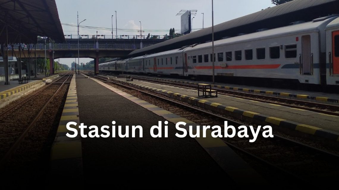 stasiun kereta api di surabaya