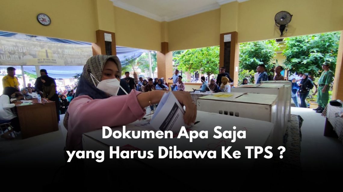 Apa Saja Yang Harus Dibawa Ke TPS Untuk Mencoblos? Jangan Sampai Lupa Bawa Syarat Ini 5 Apa Saja Yang Harus Dibawa ke TPS