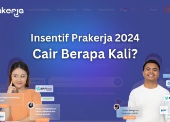 insentif prakerja 2024 cair berapa kali