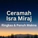 5 Ceramah Singkat Isra Miraj, Ringkas Tapi Penuh Makna 9 ceramah singkat isra miraj
