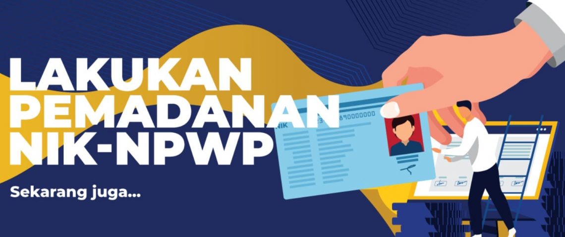 Cara Pemadanan NIK Jadi NPWP dengan Mudah, Berikut Link dan Tahapannya! 1 Pemadanan NIK.
