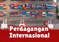 pengertian perdagangan internasional