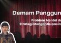 demam panggung dan cara mengatasinya