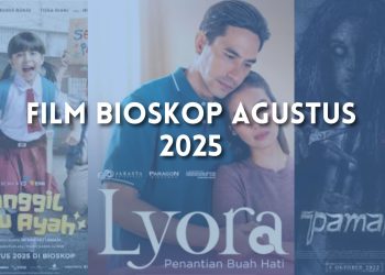 film bioskop Agustus 2025