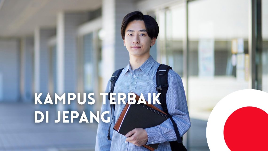Kampus Terbaik di Jepang