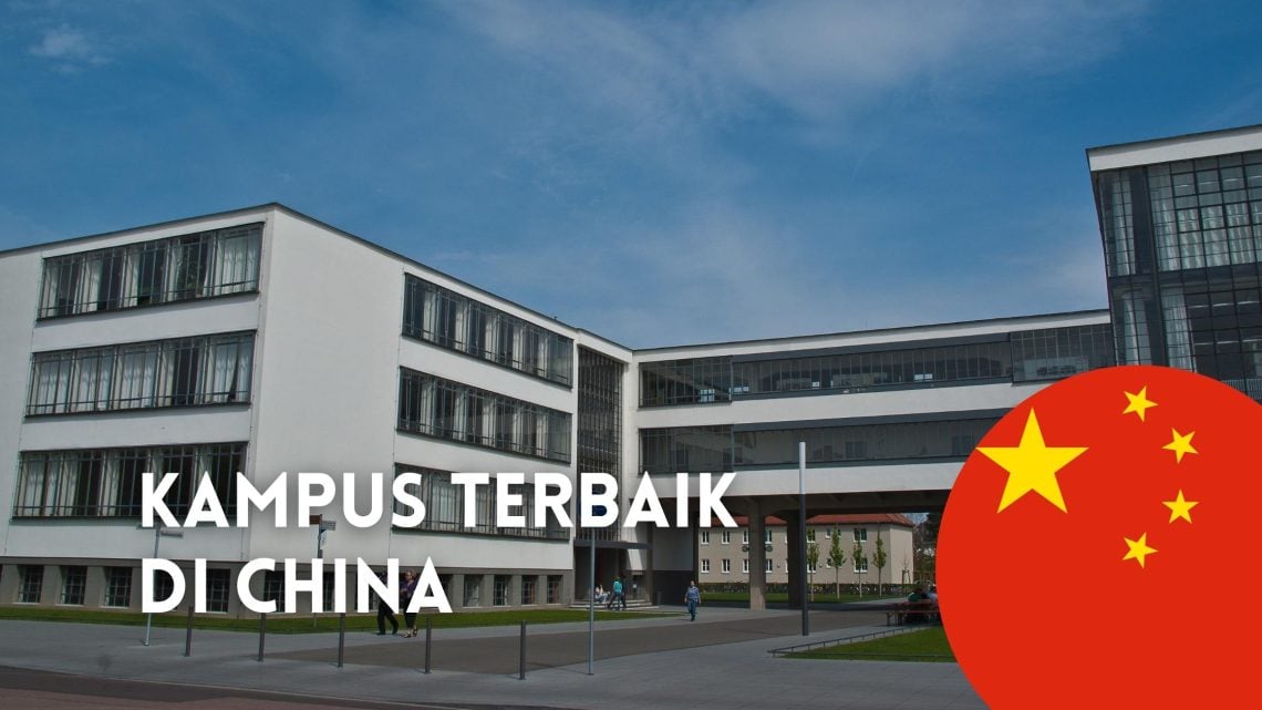 10 Kampus Terbaik di China Tahun 2025 Berdasarkan QS World University Rankings 1 kampus terbaik di China
